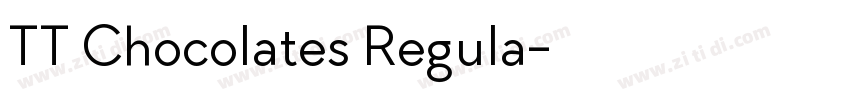 TT Chocolates Regula字体转换 TT Chocolates Regula字体转换
